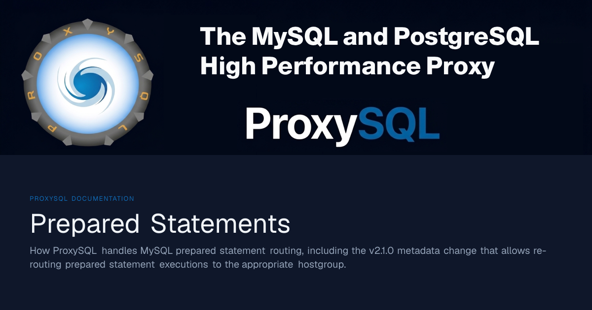 Prepared Statements — ProxySQL Documentation
