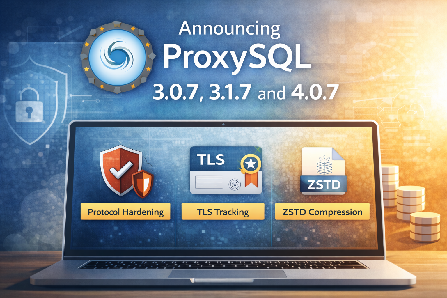 Announcing ProxySQL 3.0.7, 3.1.7, and 4.0.7