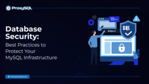 Database Security_ Best Practices to Protect Your MySQL Infrastructure featured image